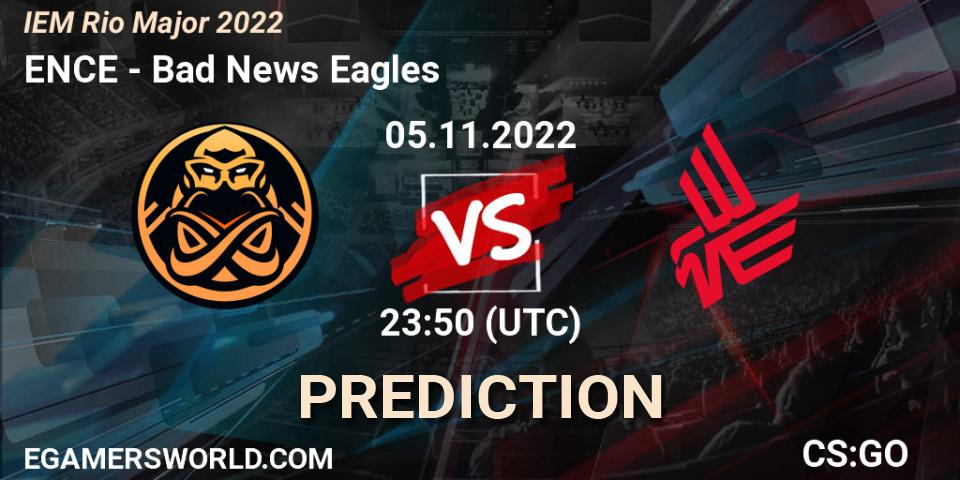 ENCE contre Bad News Eagles : prédiction de match. 06.11.22. CS2 (CS:GO), IEM Rio Major 2022
