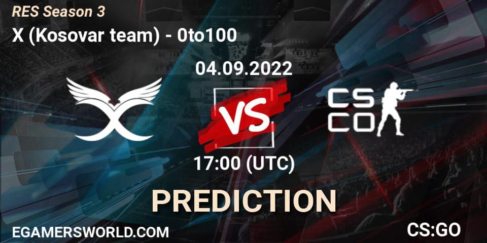 X (Kosovar team) contre 0to100 : prédiction de match. 04.09.2022 at 17:00. Counter-Strike (CS2), RES Season 3