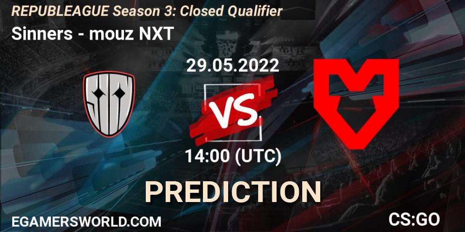 Sinners contre mouz NXT : prédiction de match. 29.05.2022 at 14:00. Counter-Strike (CS2), REPUBLEAGUE Season 3: Closed Qualifier