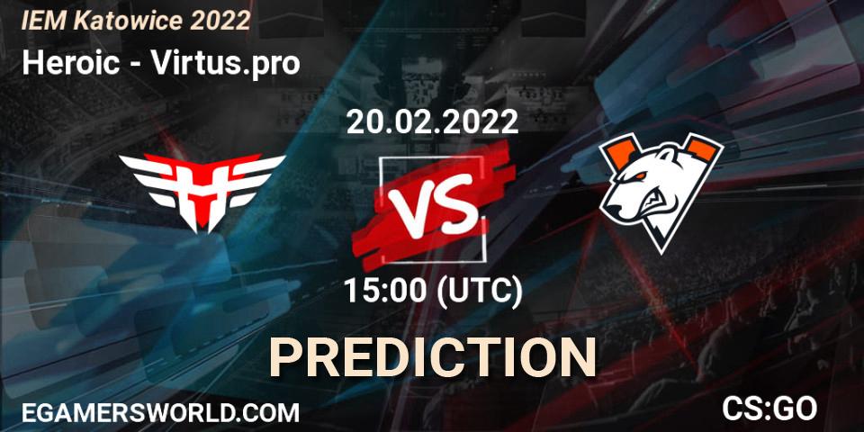 Heroic contre Virtus.pro : prédiction de match. 20.02.22. CS2 (CS:GO), IEM Katowice 2022