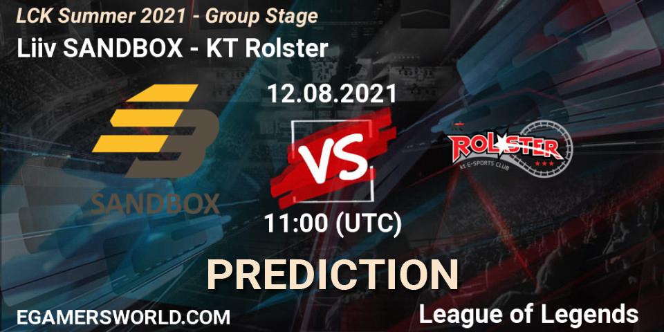 Liiv SANDBOX contre KT Rolster : prédiction de match. 12.08.2021 at 11:00. LoL, LCK Summer 2021 - Group Stage