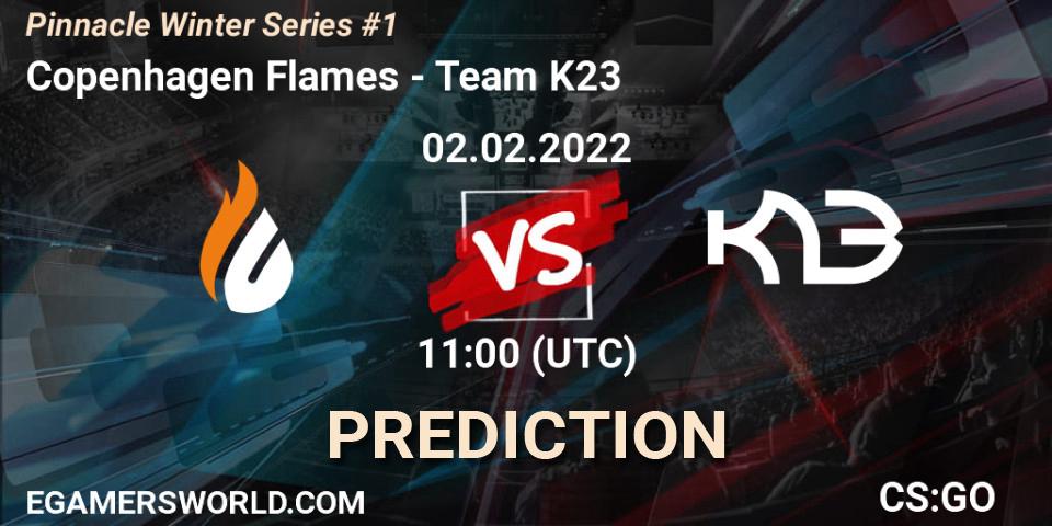 Copenhagen Flames contre Team K23 : prédiction de match. 02.02.2022 at 11:00. Counter-Strike (CS2), Pinnacle Winter Series #1