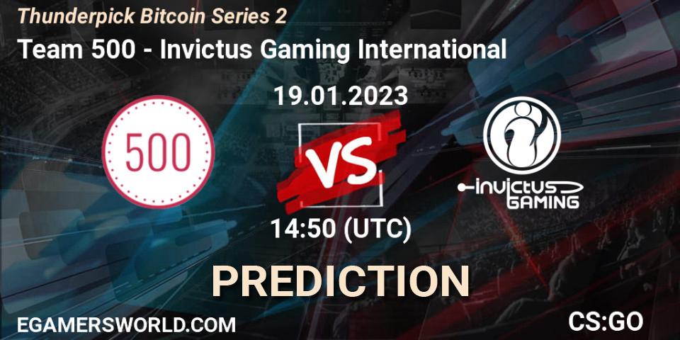 Team 500 contre Invictus Gaming International : prédiction de match. 19.01.2023 at 15:00. Counter-Strike (CS2), Thunderpick Bitcoin Series 2