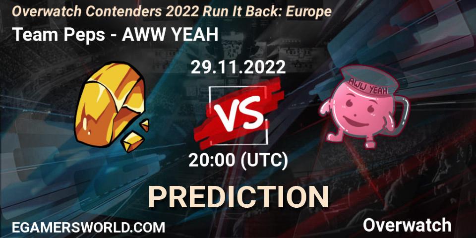 Team Peps contre AWW YEAH : prédiction de match. 08.12.2022 at 17:00. Overwatch, Overwatch Contenders 2022 Run It Back: Europe