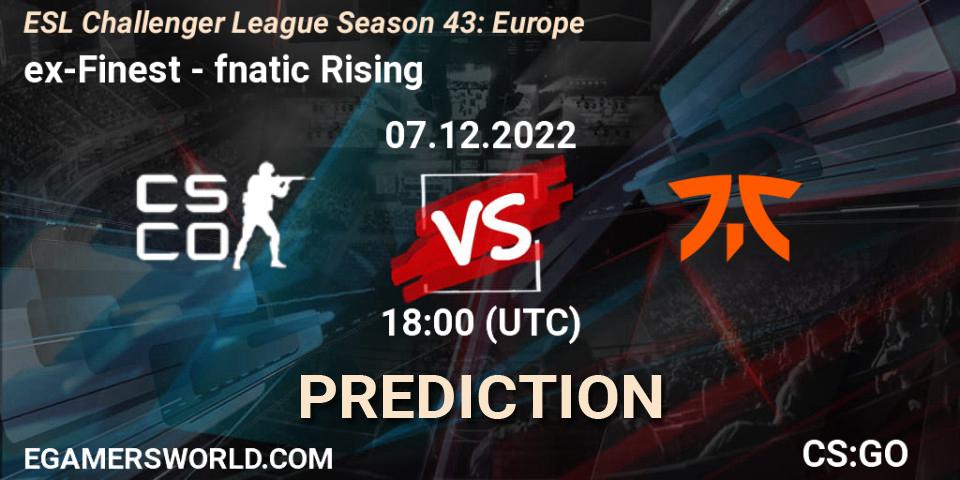 ex-Finest contre fnatic Rising : prédiction de match. 07.12.22. CS2 (CS:GO), ESL Challenger League Season 43: Europe