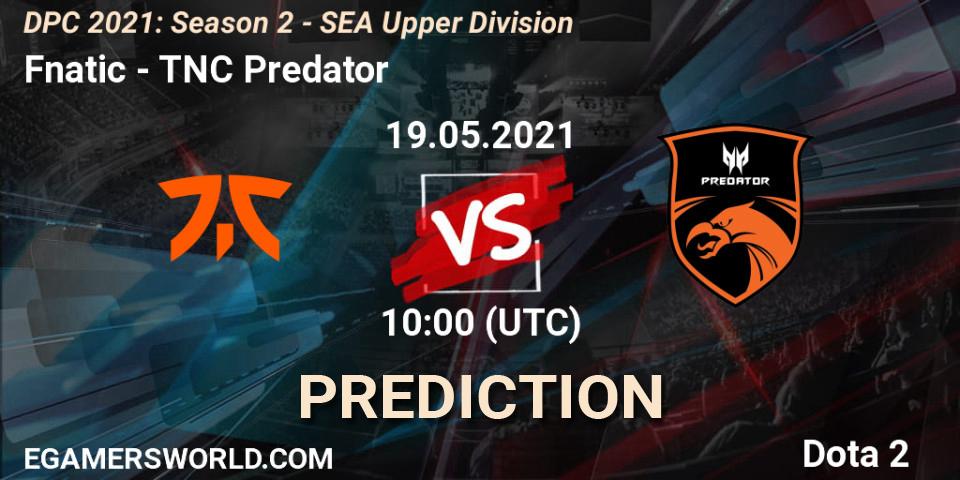 Fnatic contre TNC Predator : prédiction de match. 19.05.21. Dota 2, DPC 2021: Season 2 - SEA Upper Division