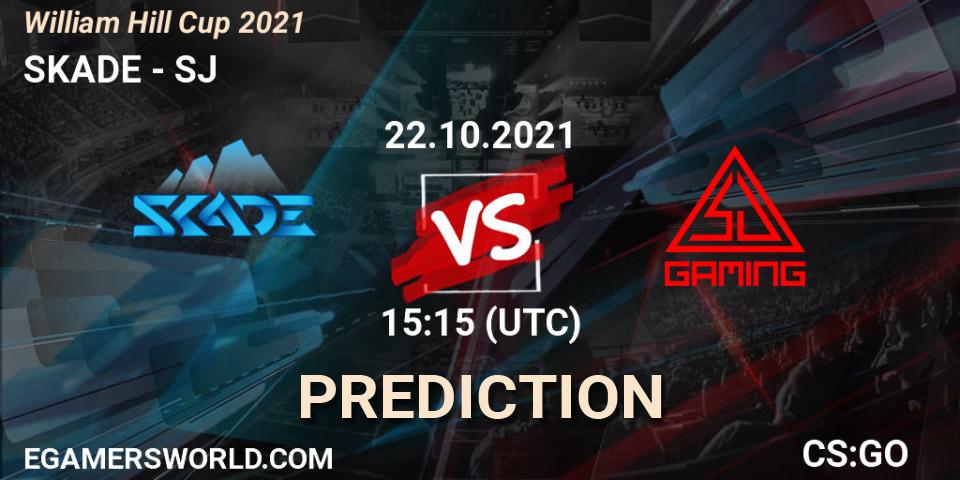 SKADE contre SJ : prédiction de match. 22.10.2021 at 15:15. Counter-Strike (CS2), William Hill Cup