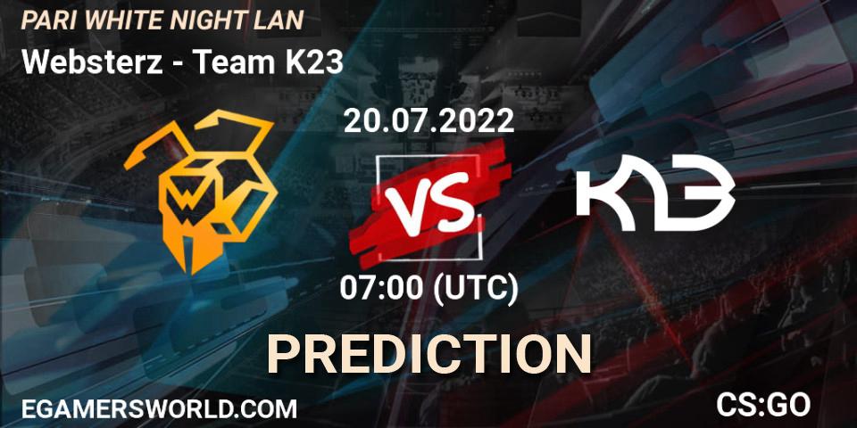Websterz contre Team K23 : prédiction de match. 20.07.22. CS2 (CS:GO), PARI WHITE NIGHT LAN