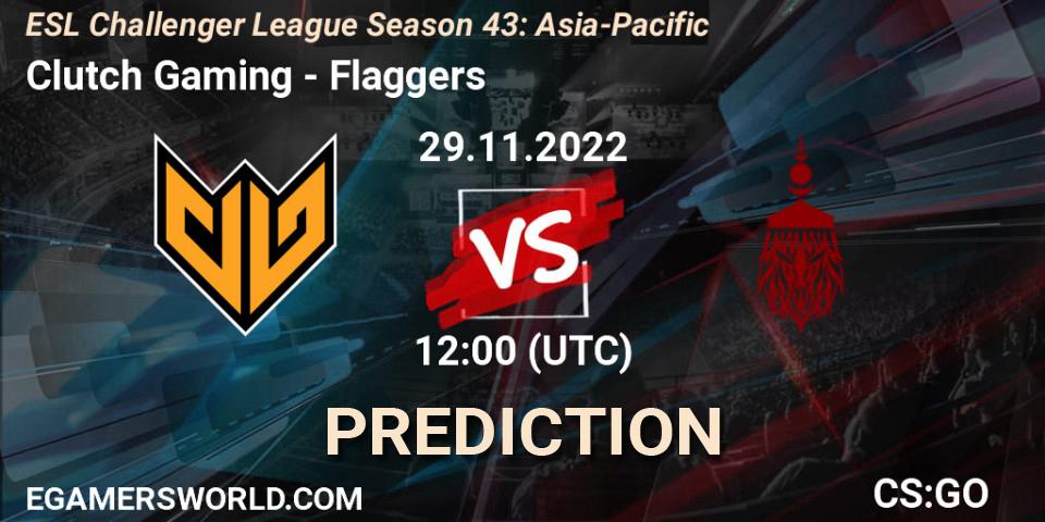 Clutch Gaming contre Flaggers : prédiction de match. 29.11.22. CS2 (CS:GO), ESL Challenger League Season 43: Asia-Pacific