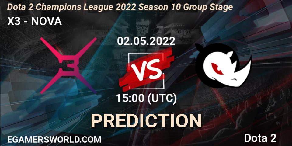 X3 contre NOVA : prédiction de match. 01.05.2022 at 18:00. Dota 2, Dota 2 Champions League 2022 Season 10 