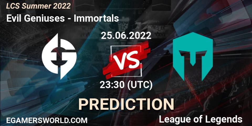 Evil Geniuses contre Immortals : prédiction de match. 25.06.2022 at 23:30. LoL, LCS Summer 2022