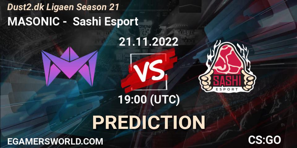 MASONIC contre Sashi Esport : prédiction de match. 21.11.2022 at 19:00. Counter-Strike (CS2), Dust2.dk Ligaen Season 21
