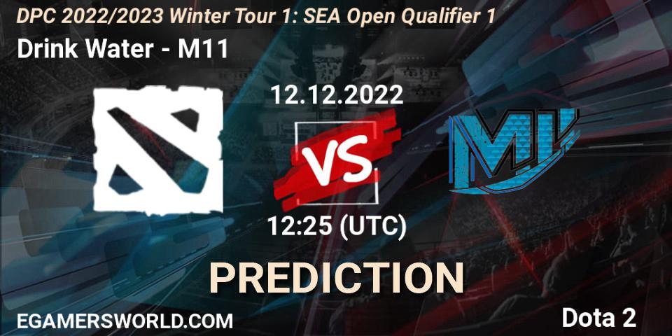 Drink Water contre M11 : prédiction de match. 12.12.2022 at 12:25. Dota 2, DPC 2022/2023 Winter Tour 1: SEA Open Qualifier 1