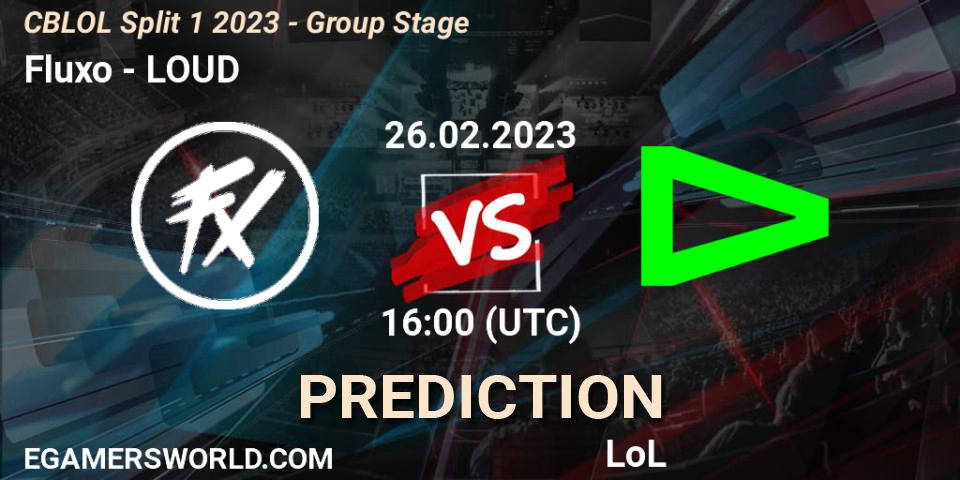 Fluxo contre LOUD : prédiction de match. 26.02.23. LoL, CBLOL Split 1 2023 - Group Stage