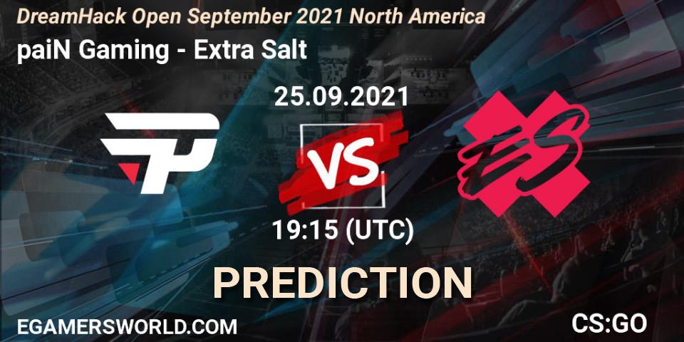 paiN Gaming contre Extra Salt : prédiction de match. 25.09.2021 at 19:15. Counter-Strike (CS2), DreamHack Open September 2021 North America