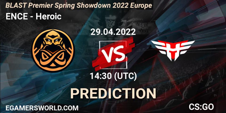 ENCE contre Heroic : prédiction de match. 29.04.2022 at 14:30. Counter-Strike (CS2), BLAST Premier Spring Showdown 2022 Europe