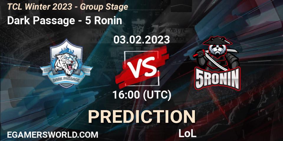 Dark Passage contre 5 Ronin : prédiction de match. 03.02.2023 at 16:00. LoL, TCL Winter 2023 - Group Stage