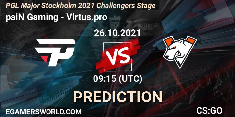 paiN Gaming contre Virtus.pro : prédiction de match. 26.10.2021 at 09:40. Counter-Strike (CS2), PGL Major Stockholm 2021 Challengers Stage