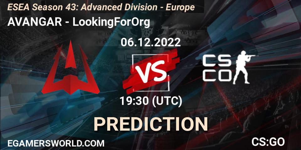 AVANGAR contre LookingForOrg : prédiction de match. 06.12.2022 at 17:00. Counter-Strike (CS2), ESEA Season 43: Advanced Division - Europe