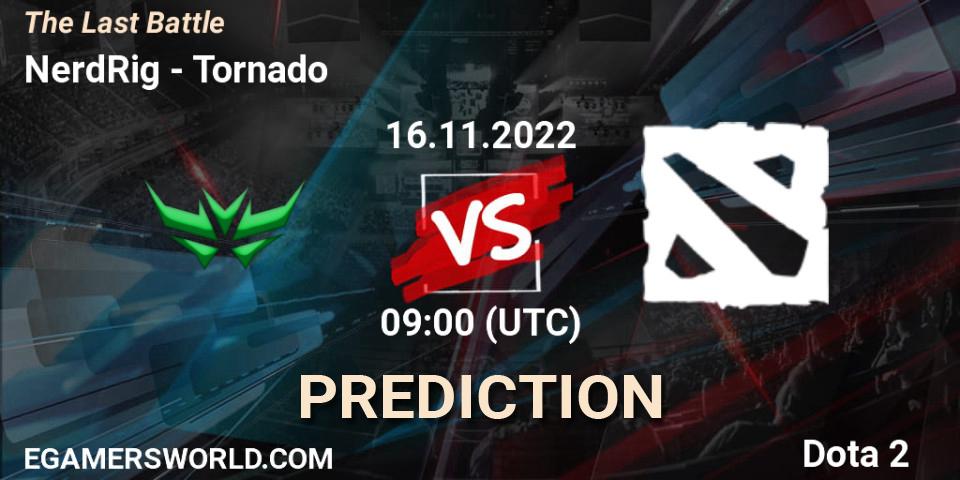 NerdRig contre Tornado : prédiction de match. 16.11.2022 at 09:20. Dota 2, The Last Battle