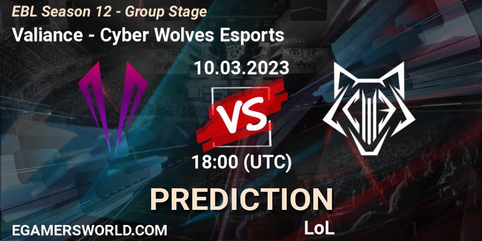 Valiance contre Cyber Wolves Esports : prédiction de match. 10.03.23. LoL, EBL Season 12 - Group Stage