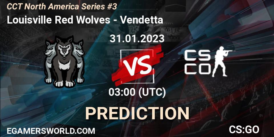 Louisville Red Wolves contre Vendetta : prédiction de match. 31.01.2023 at 03:00. Counter-Strike (CS2), CCT North America Series #3