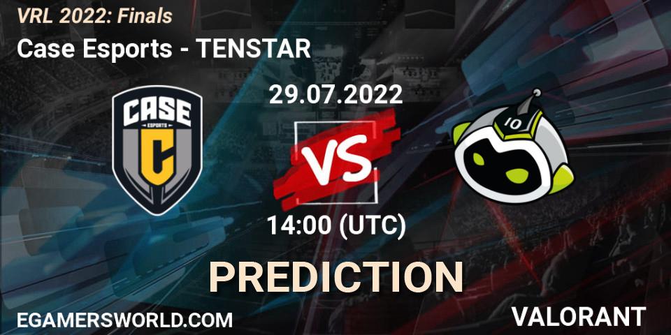 Case Esports contre TENSTAR : prédiction de match. 29.07.2022 at 14:05. VALORANT, VRL 2022: Finals