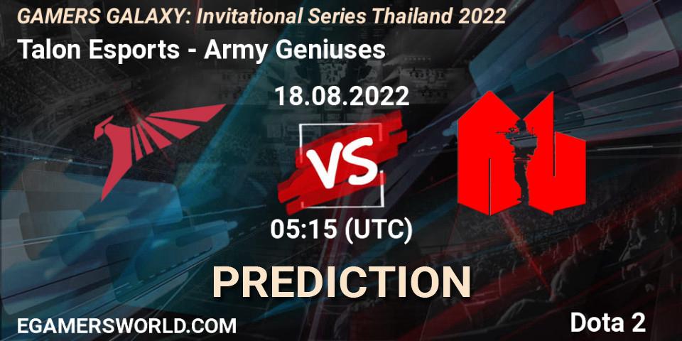 Talon Esports contre Army Geniuses : prédiction de match. 18.08.22. Dota 2, GAMERS GALAXY: Invitational Series Thailand 2022