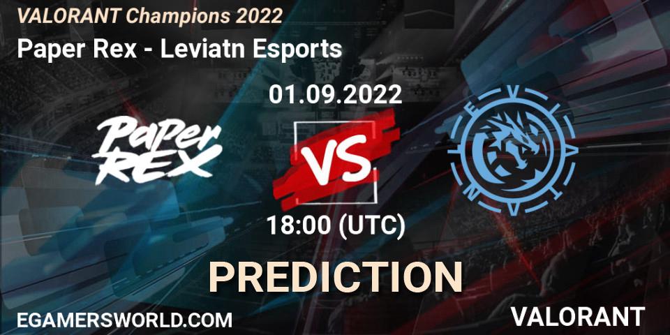 Paper Rex contre Leviatán Esports : prédiction de match. 01.09.2022 at 18:45. VALORANT, VALORANT Champions 2022
