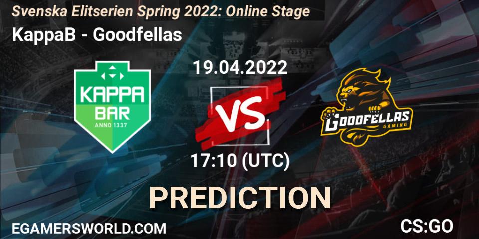 KappaB contre Goodfellas : prédiction de match. 19.04.2022 at 17:10. Counter-Strike (CS2), Svenska Elitserien Spring 2022: Online Stage