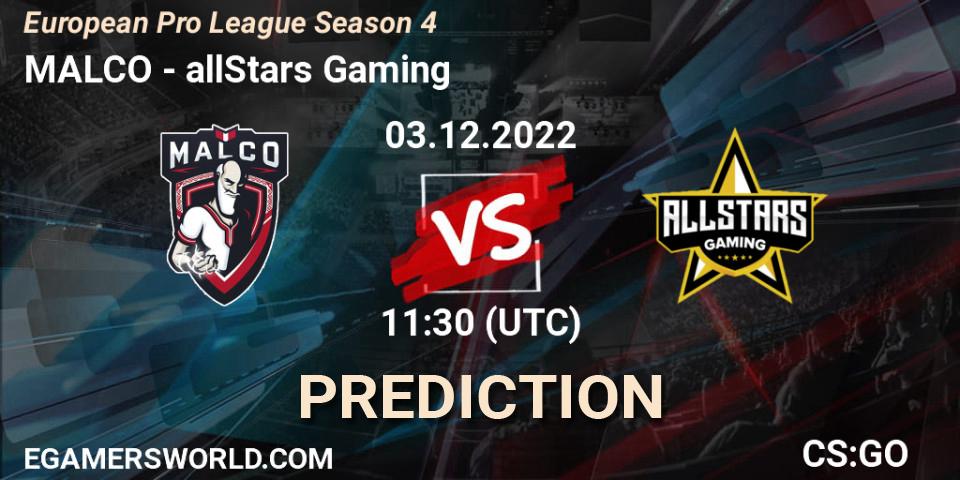 MALCO contre allStars Gaming : prédiction de match. 03.12.2022 at 11:30. Counter-Strike (CS2), European Pro League Season 4