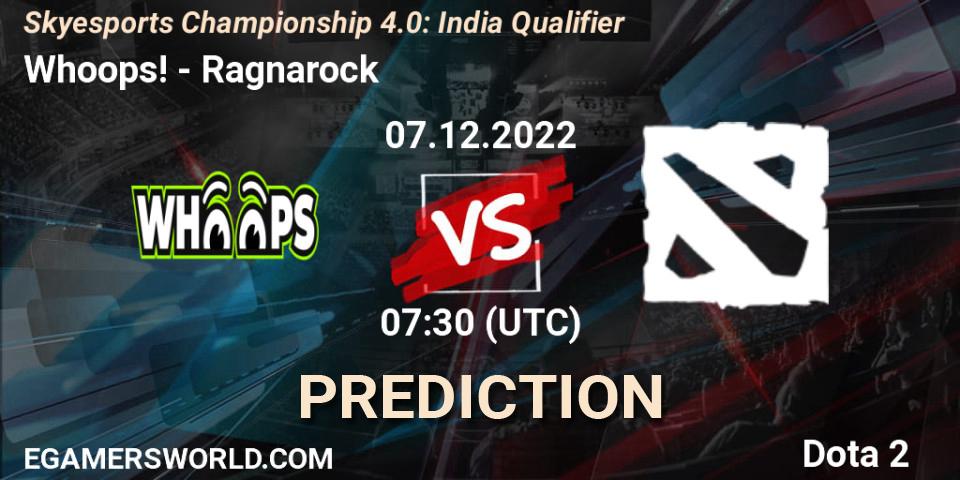 Whoops! contre Ragnarock : prédiction de match. 07.12.22. Dota 2, Skyesports Championship 4.0: India Qualifier
