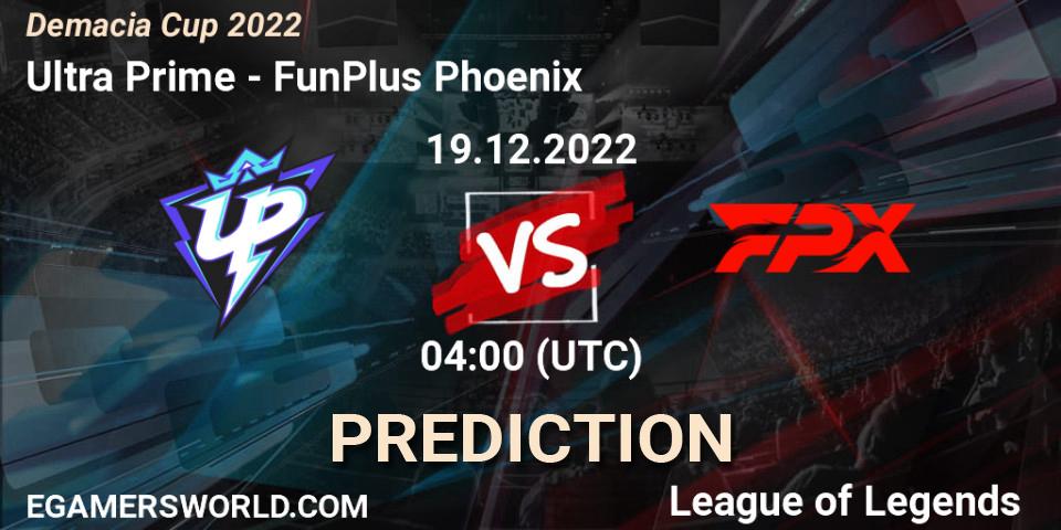Ultra Prime contre FunPlus Phoenix : prédiction de match. 19.12.2022 at 04:00. LoL, Demacia Cup 2022