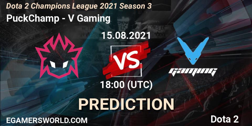 PuckChamp contre V Gaming : prédiction de match. 15.08.2021 at 18:00. Dota 2, Dota 2 Champions League 2021 Season 3