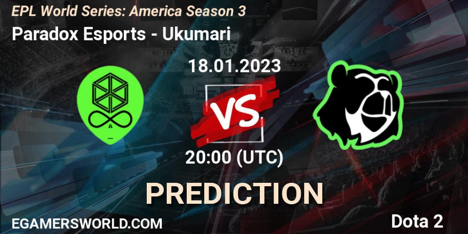 Paradox Esports contre Ukumari : prédiction de match. 18.01.2023 at 19:59. Dota 2, EPL World Series: America Season 3