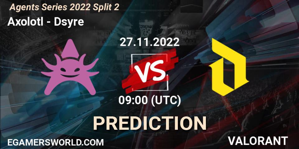 Axolotl contre Dsyre : prédiction de match. 27.11.22. VALORANT, Agents Series 2022 Split 2