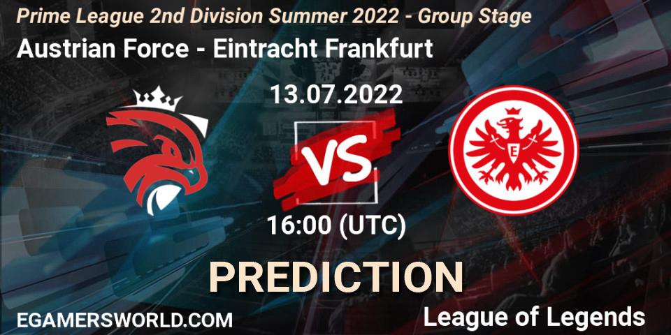 Austrian Force contre Eintracht Frankfurt : prédiction de match. 13.07.2022 at 16:00. LoL, Prime League 2nd Division Summer 2022 - Group Stage