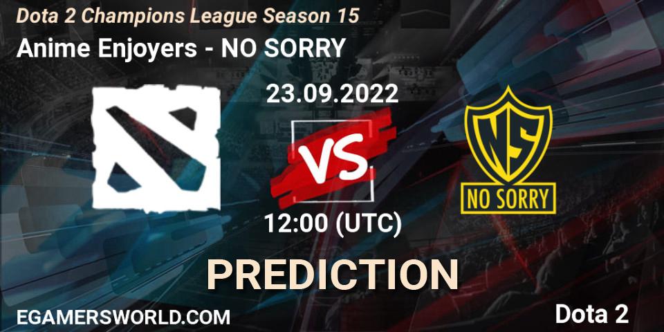 Anime Enjoyers contre NO SORRY : prédiction de match. 23.09.22. Dota 2, Dota 2 Champions League Season 15