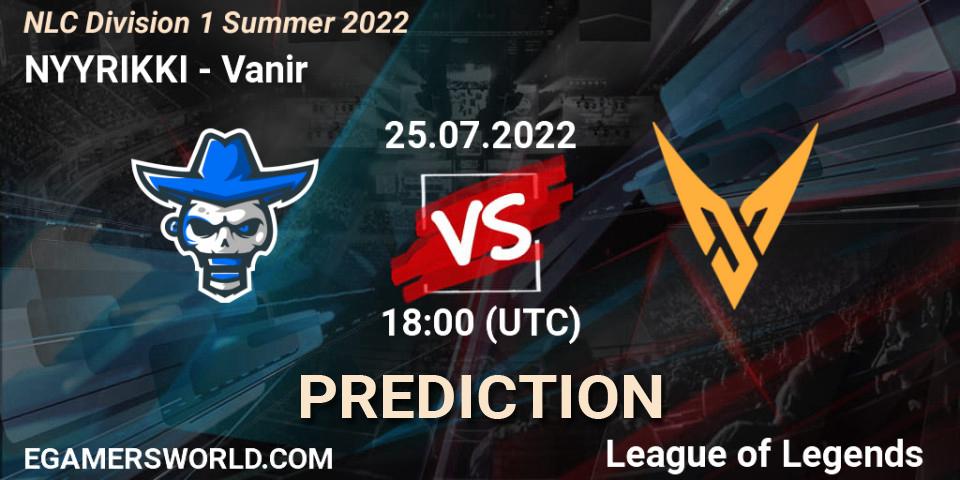 NYYRIKKI contre Vanir : prédiction de match. 25.07.2022 at 20:00. LoL, NLC Division 1 Summer 2022