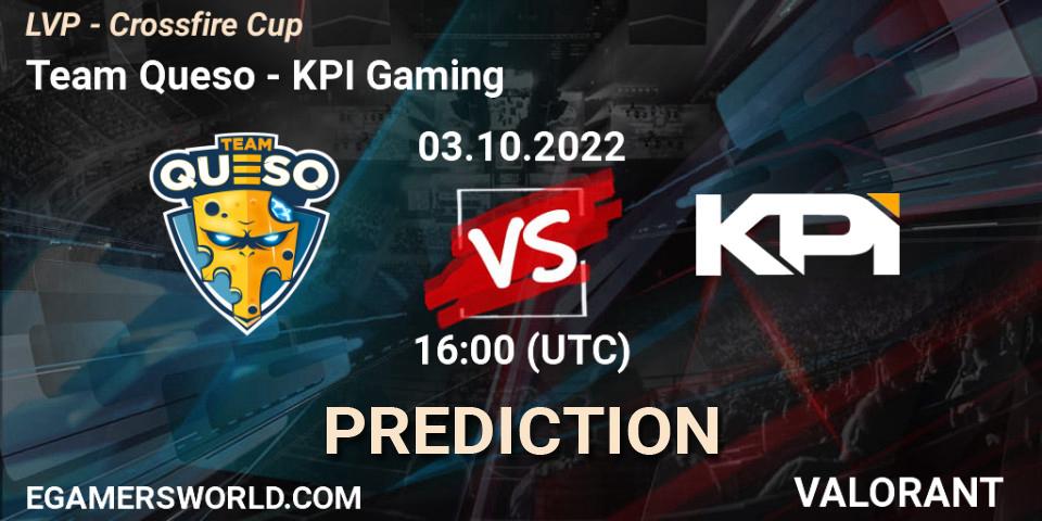 Team Queso contre KPI Gaming : prédiction de match. 03.10.22. VALORANT, LVP - Crossfire Cup