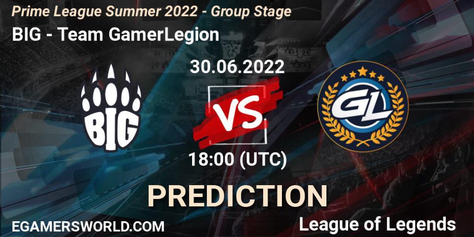 BIG contre Team GamerLegion : prédiction de match. 30.06.2022 at 18:00. LoL, Prime League Summer 2022 - Group Stage