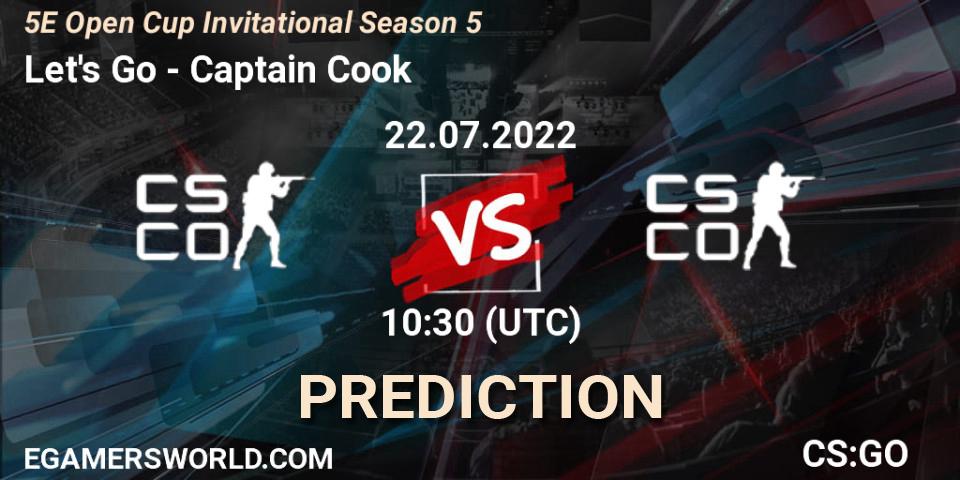 Let's Go contre Captain Cook : prédiction de match. 22.07.2022 at 10:30. Counter-Strike (CS2), 5E Open Cup Invitational Season 5