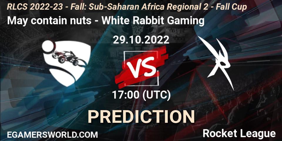 May contain nuts contre White Rabbit Gaming : prédiction de match. 29.10.2022 at 17:00. Rocket League, RLCS 2022-23 - Fall: Sub-Saharan Africa Regional 2 - Fall Cup