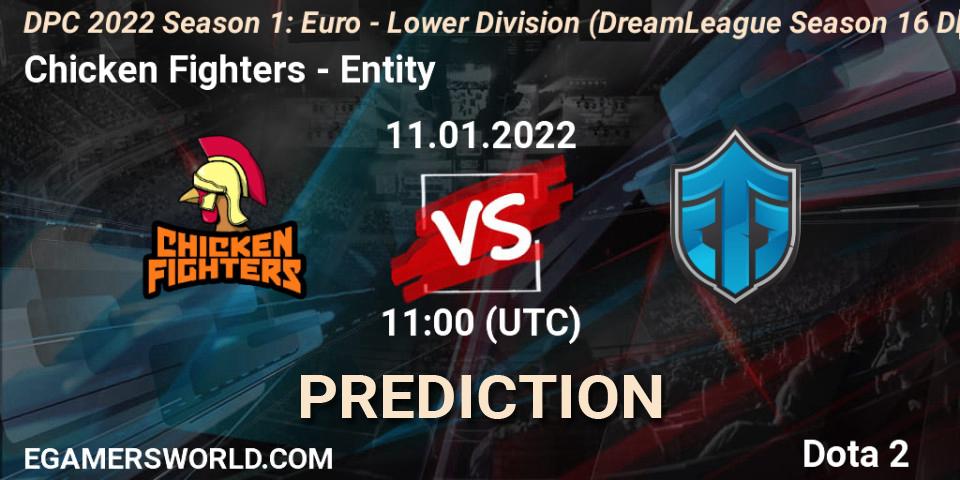 Chicken Fighters contre Entity : prédiction de match. 11.01.2022 at 10:56. Dota 2, DPC 2022 Season 1: Euro - Lower Division (DreamLeague Season 16 DPC WEU)