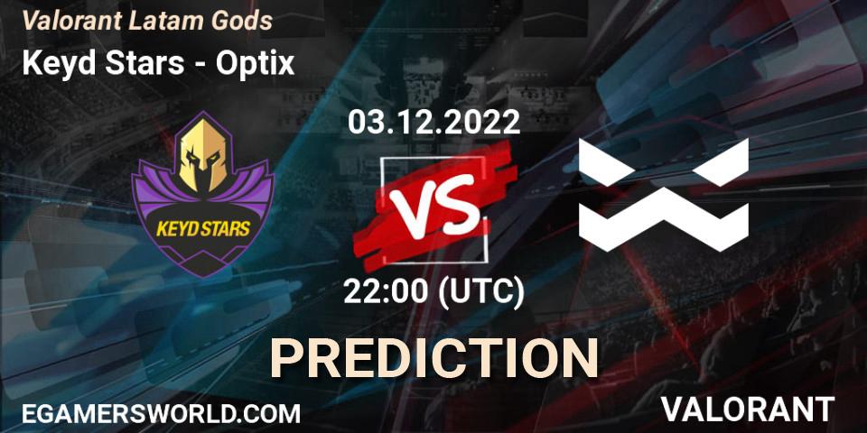 Keyd Stars contre Optix : prédiction de match. 03.12.2022 at 22:00. VALORANT, Valorant Latam Gods