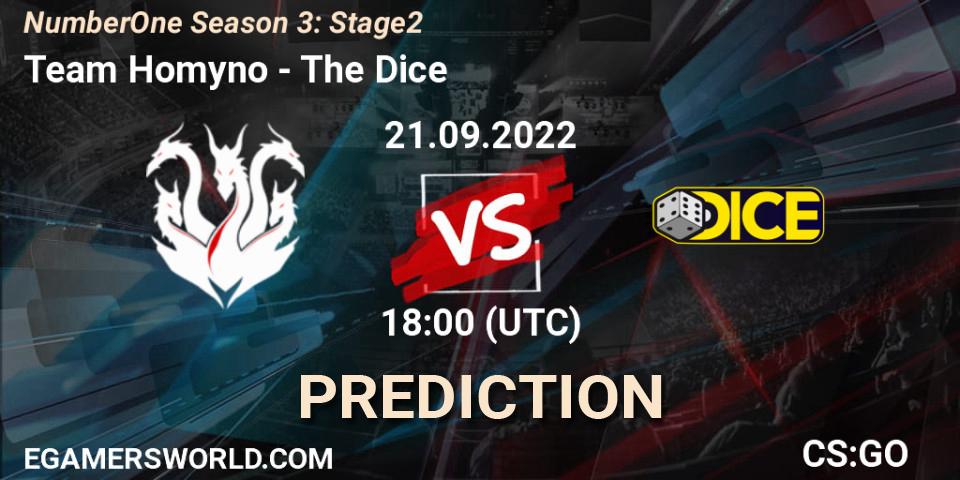 Team Homyno contre The Dice : prédiction de match. 21.09.2022 at 18:00. Counter-Strike (CS2), NumberOne Season 3: Stage 2