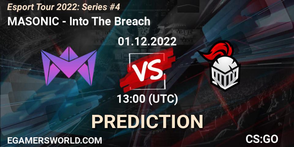 MASONIC contre Into The Breach : prédiction de match. 01.12.22. CS2 (CS:GO), Esport Tour 2022: Series #4