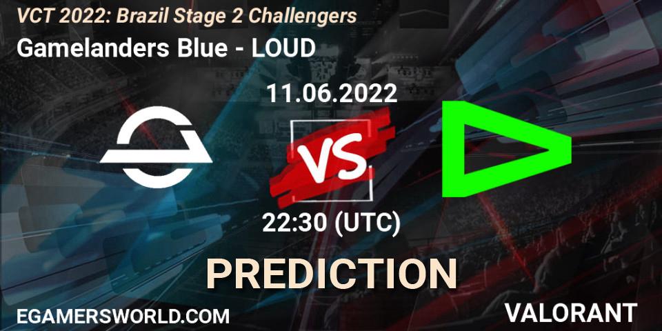 Gamelanders Blue contre LOUD : prédiction de match. 11.06.2022 at 22:30. VALORANT, VCT 2022: Brazil Stage 2 Challengers