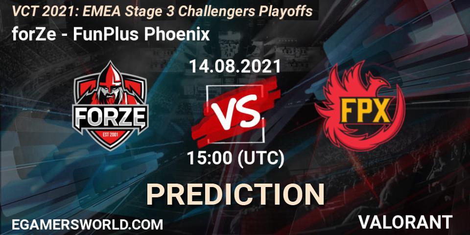 forZe contre FunPlus Phoenix : prédiction de match. 14.08.2021 at 15:00. VALORANT, VCT 2021: EMEA Stage 3 Challengers Playoffs