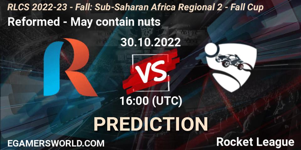 Reformed contre May contain nuts : prédiction de match. 30.10.2022 at 16:00. Rocket League, RLCS 2022-23 - Fall: Sub-Saharan Africa Regional 2 - Fall Cup